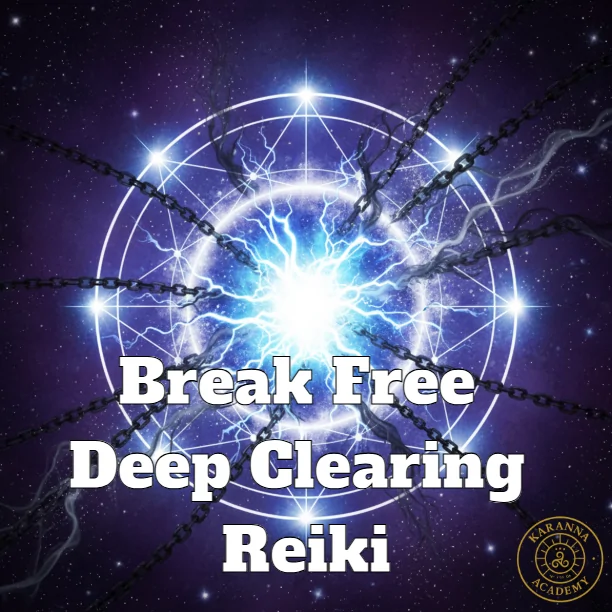 Break Free Deep Clearing Reiki