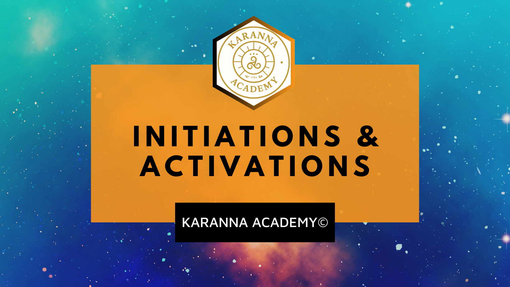 Initiations &Amp; Activations / Inițieri &Amp; Activări Initiations &Amp; Activations